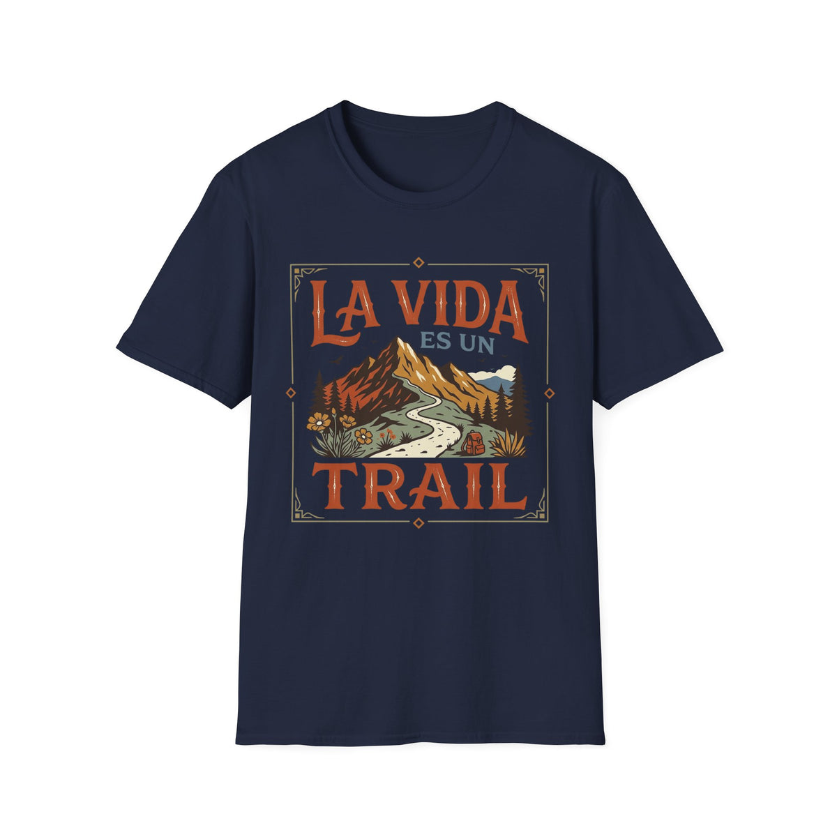 La Vida Es Un Trail  T-Shirt