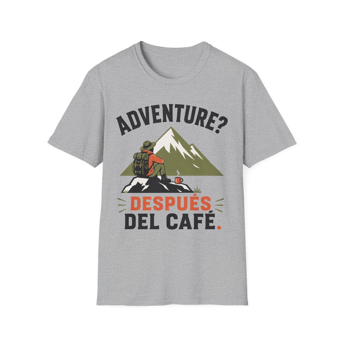 Adventure? Despues Del Cafe T-Shirt