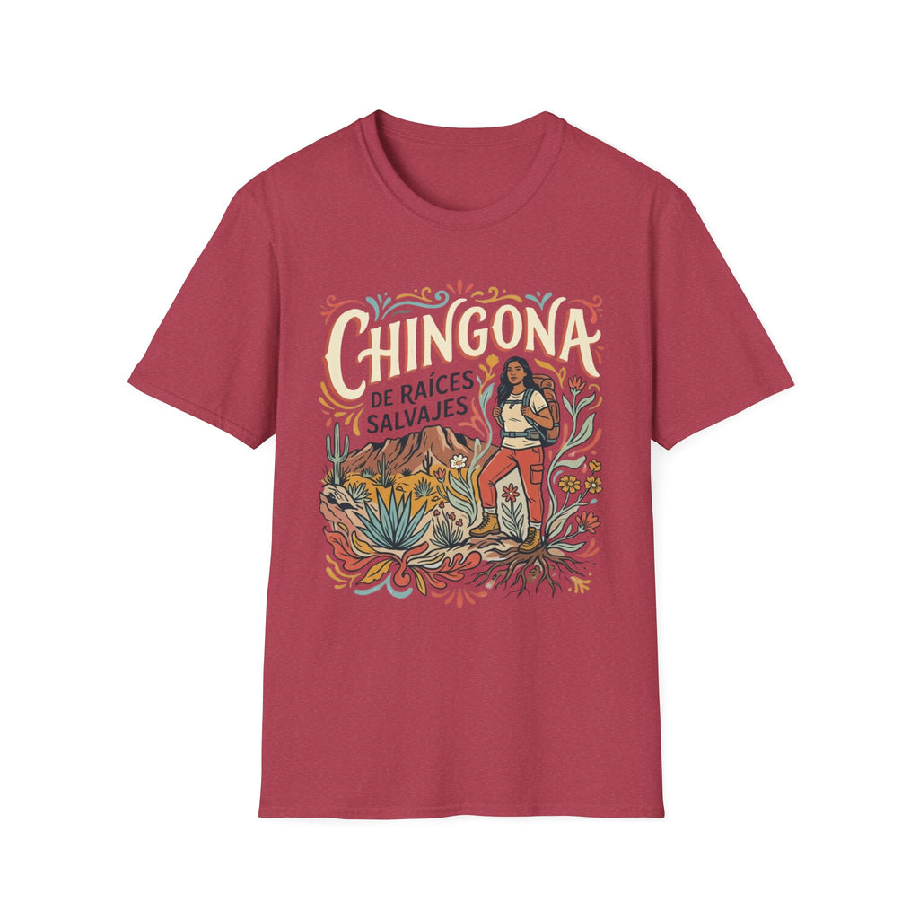 Raices salvajes Chingona T-Shirt