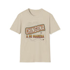 Chingona A Mi Manera T-Shirt