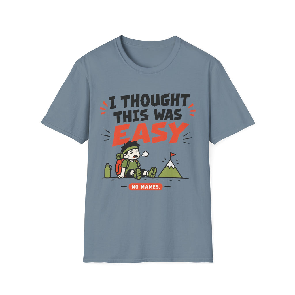 I Thought It Was Easy. T-Shirt