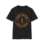 More Nature Less Stress T-Shirt