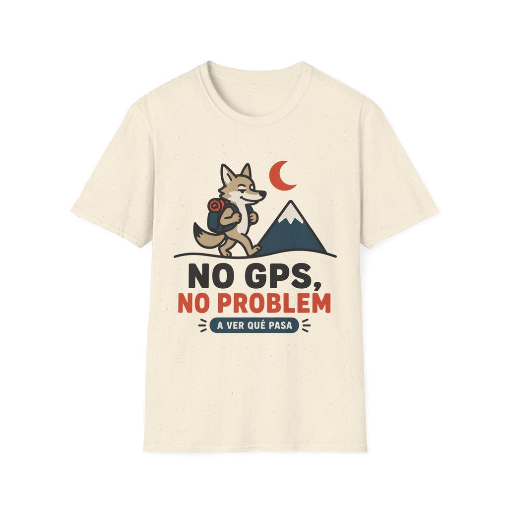 No GPS No Problem T-Shirt