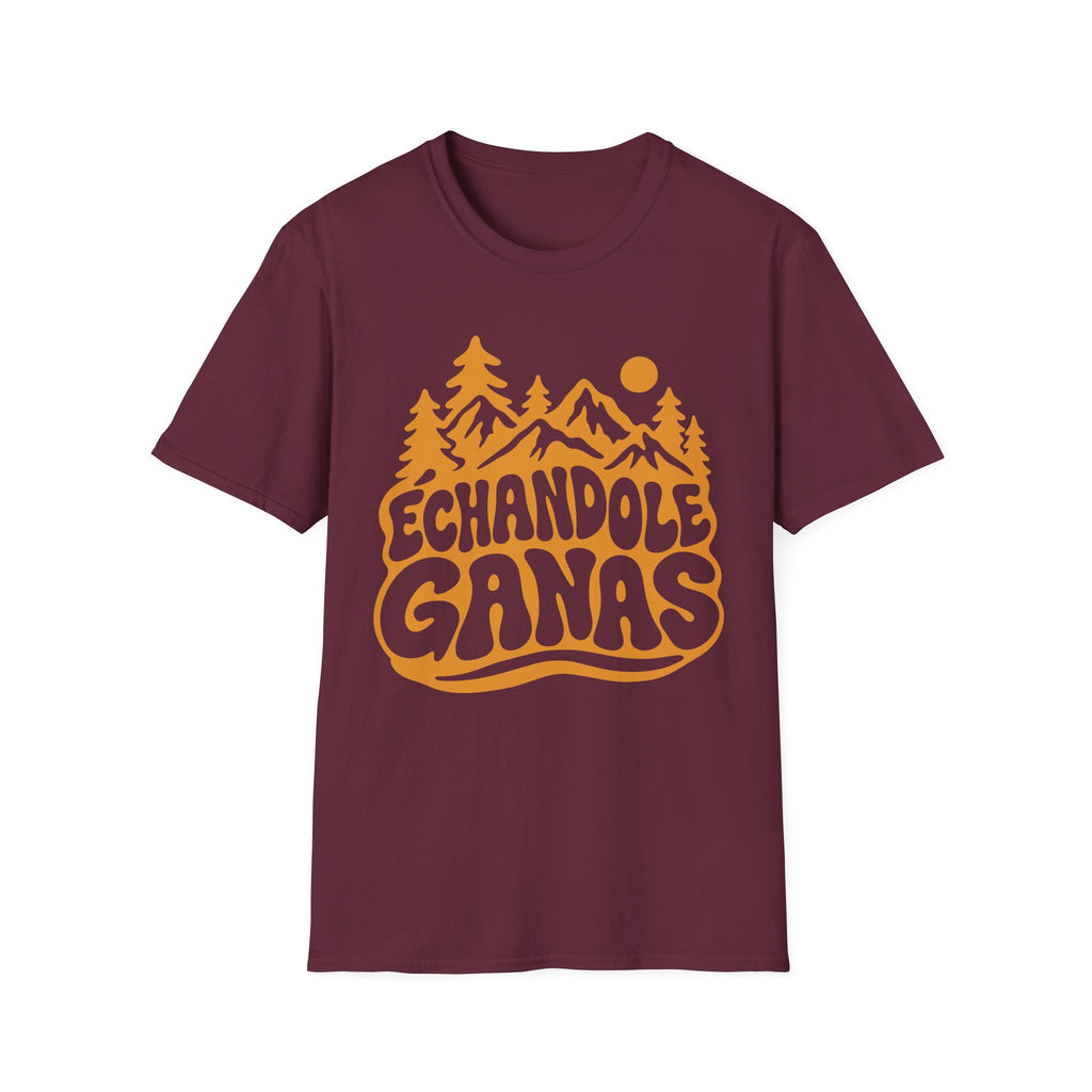 Echandole Ganas T-Shirt