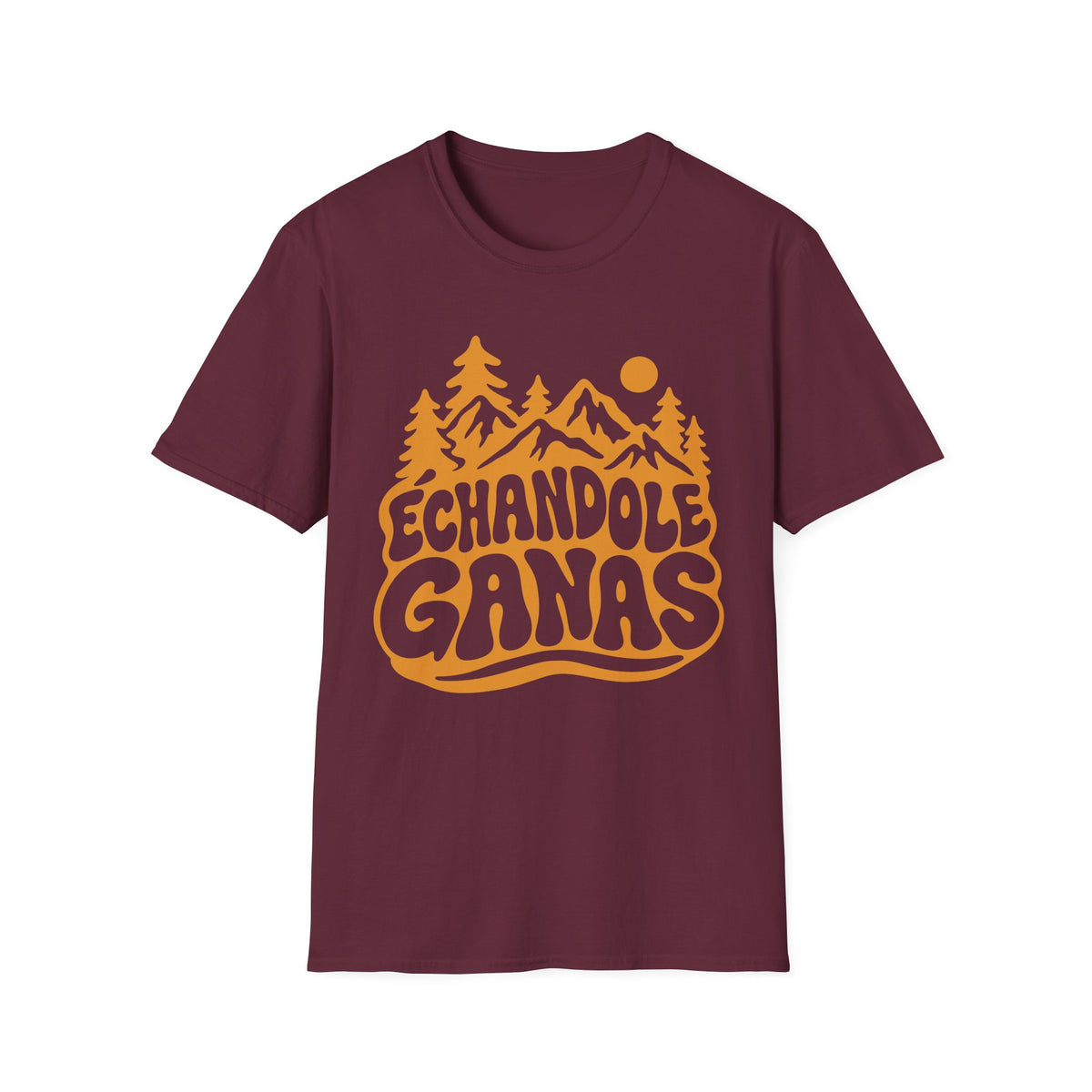 Echandole Ganas T-Shirt