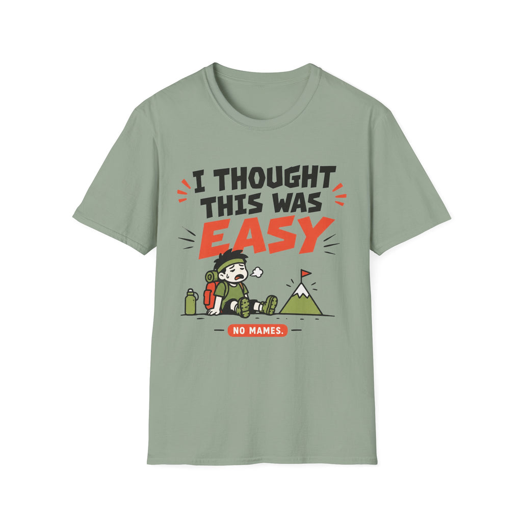 I Thought It Was Easy. T-Shirt