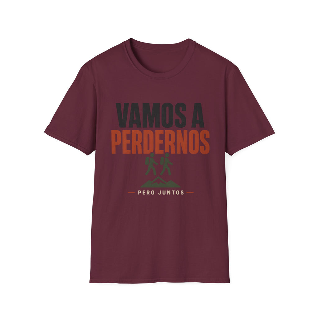 Vamos A Perdernos Pero Juntos T-Shirt
