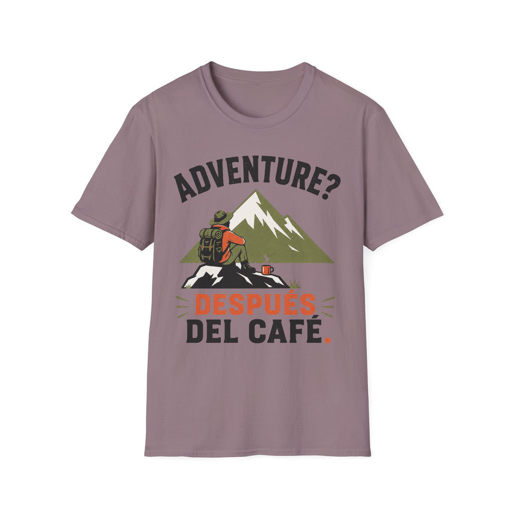 Adventure? Despues Del Cafe T-Shirt