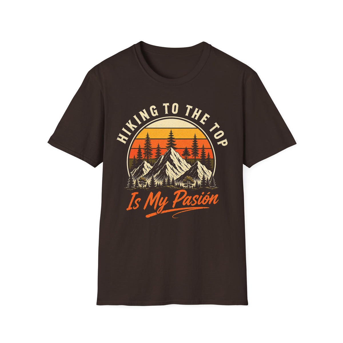 Hiking To The Top Is My Pasion T-Shirt
