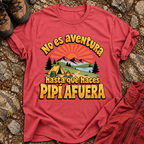No Es Aventura Hasta Que T-Shirt