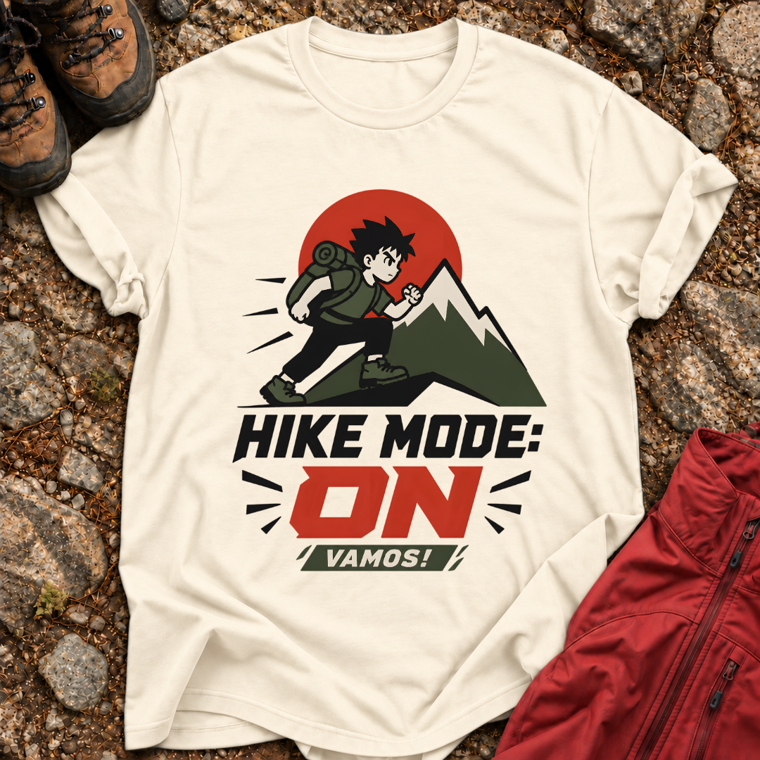 Hike Mode ON Vamos T-Shirt