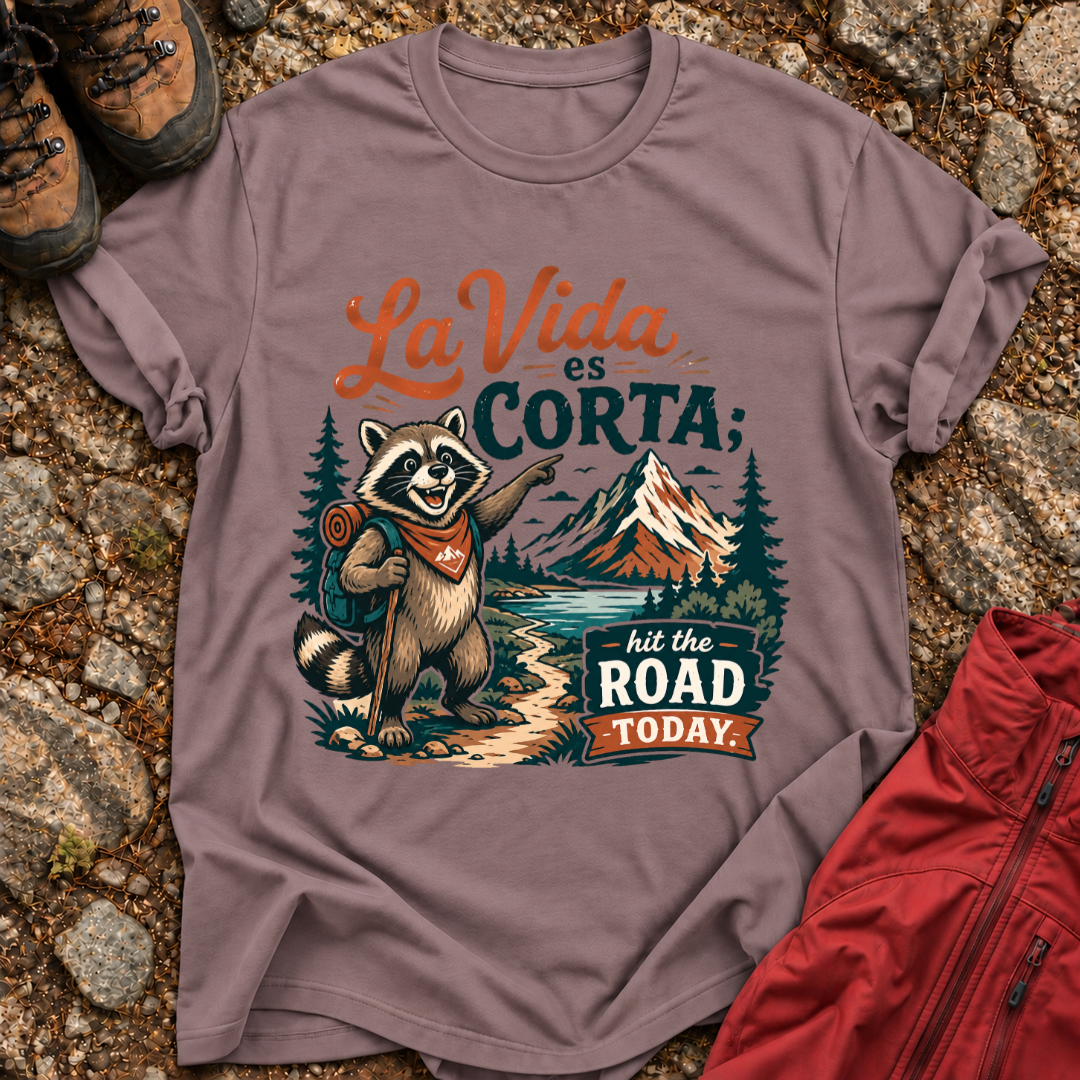 La Vida Es Corta T-Shirt
