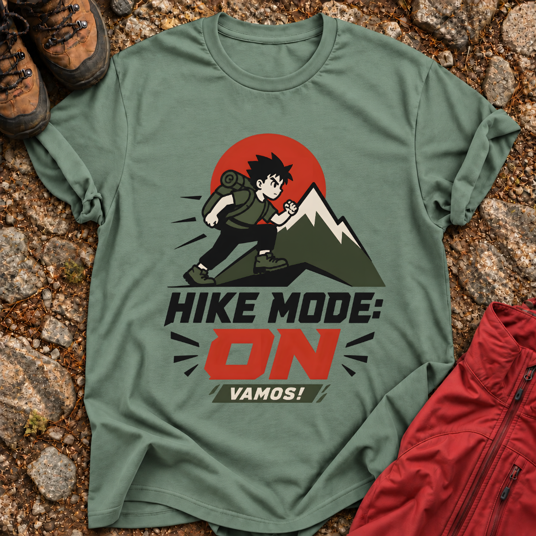 Hike Mode ON Vamos T-Shirt