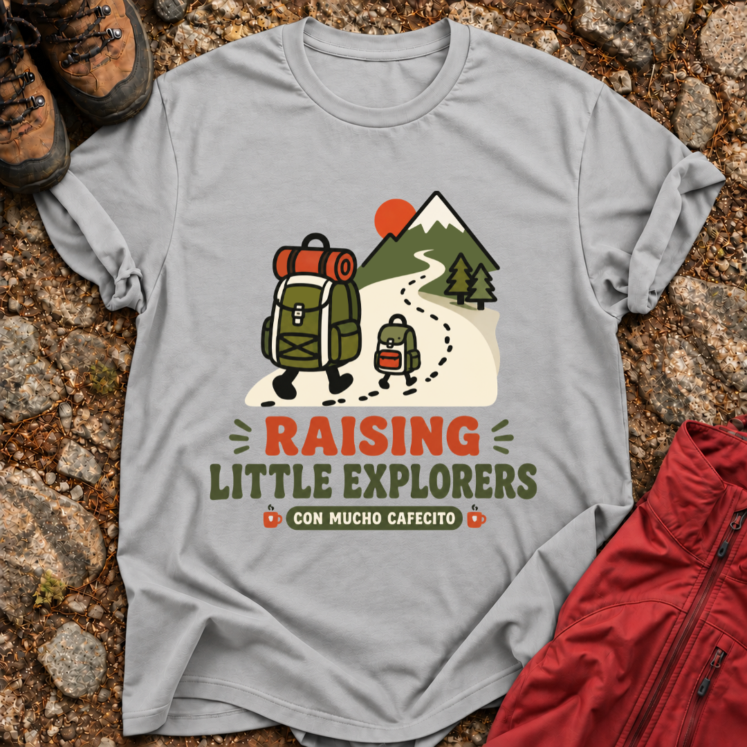 Raising Little Explorers T-Shirt